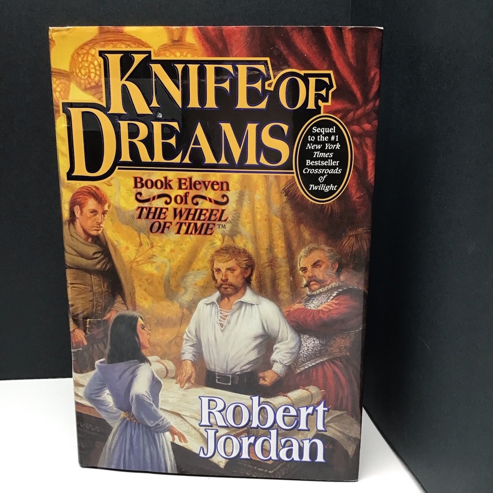 KNIFE OF DREAMS Robert Jordan WHEEL OF TIME 1st Edition First Printing HCDJ